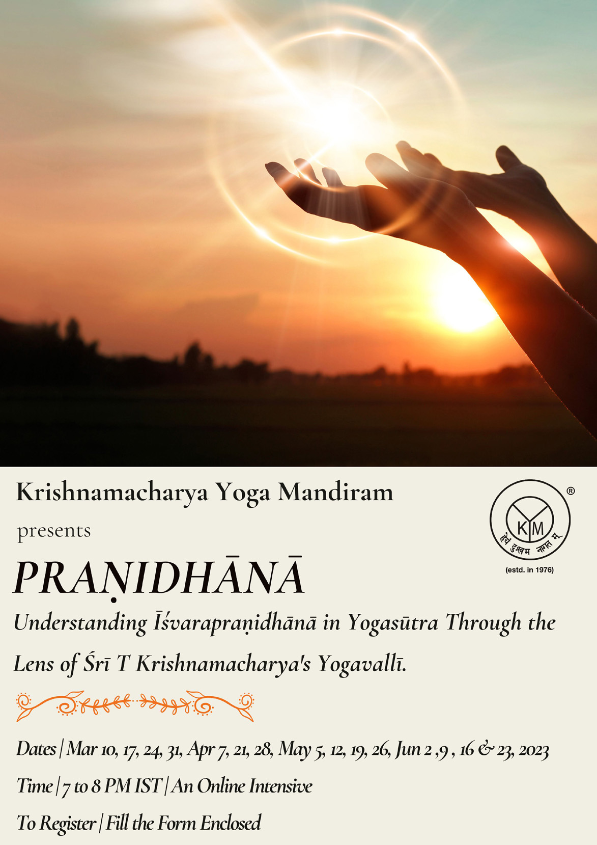 Praṇidhānā | Understanding Īśvarapraṇidhānā in Yogasūtra Through the Lens of Śrī T Krishnamacharya’s Yogavallī